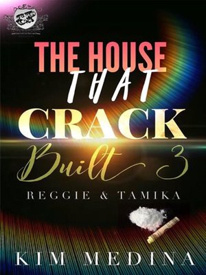 cover image of The House That Crack Built 3